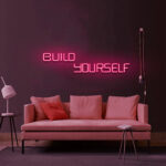 Build Yourself Neon Sign 1