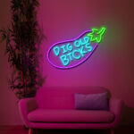 Dig Old Bicks LED Neon