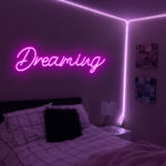 Dreaming Neon Sign 1