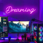 Dreaming Neon Sign