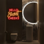 Hello Sweet Cheeks Have A Seat Neon Sign 2