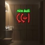 Nice Butt Neon Sign 2