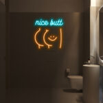 Nice Butt Neon Sign 3
