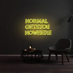 Normal Get You Nowhere Neon Sign 3
