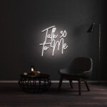 Talk Thirty To Me Neon Signs 1