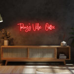 Today Vibes Coffee Neon Sign 3