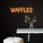 Waffles Neon Sign 2