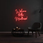 Welcome To The Madhouse Neon Sign 3