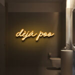 Dejá Poo Neon Sign